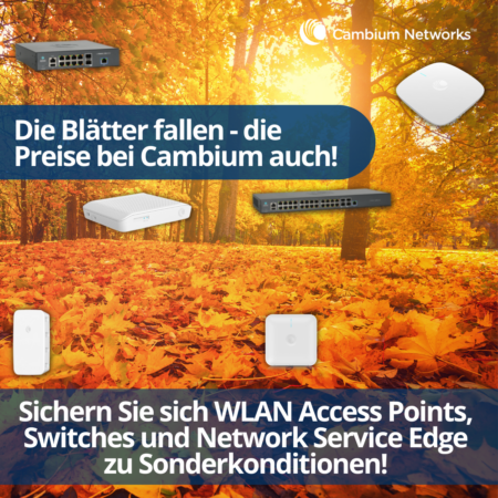 Herbstpromo WLAN Access Points, Switches und NSE 3000 zu Sonderkonditionen
